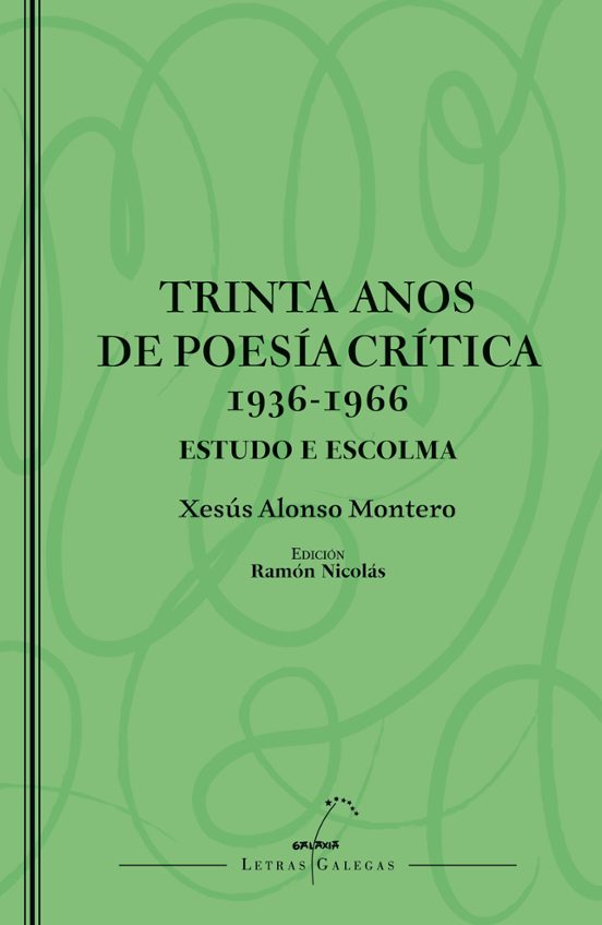 Trinta Anos De Poesía Crítica . Estudo E Escolma