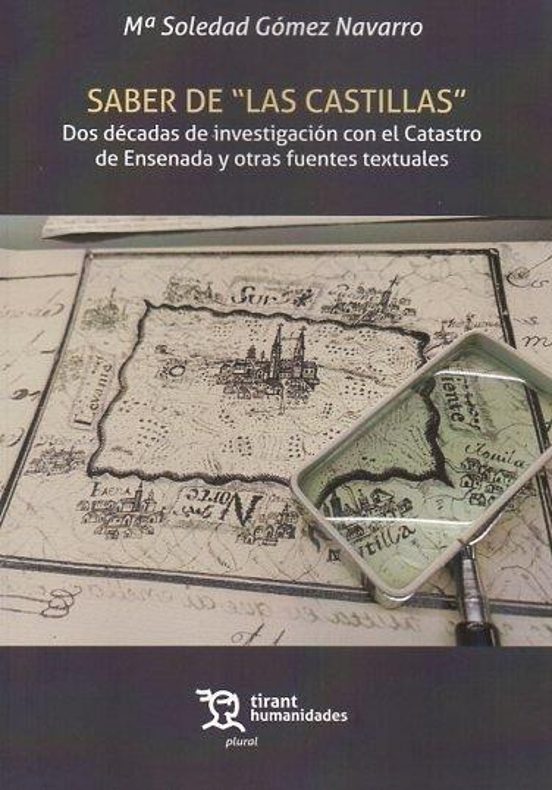 Saber De Las Castillas Dos Decadas De Investigación Con El Catastro De