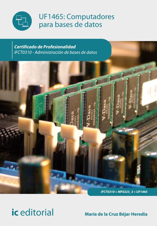 Ifct0310 - Computadores Para Bases De Datos. Administración