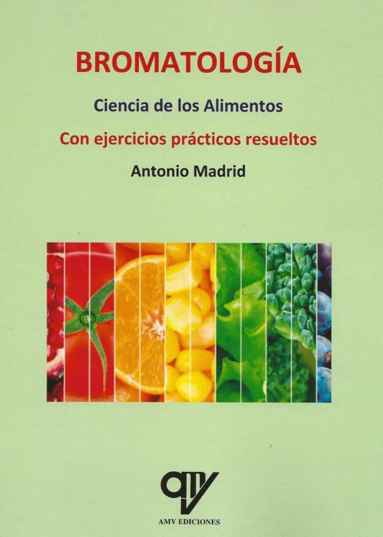 Bromatologia. Ciencia De Los Alimentos