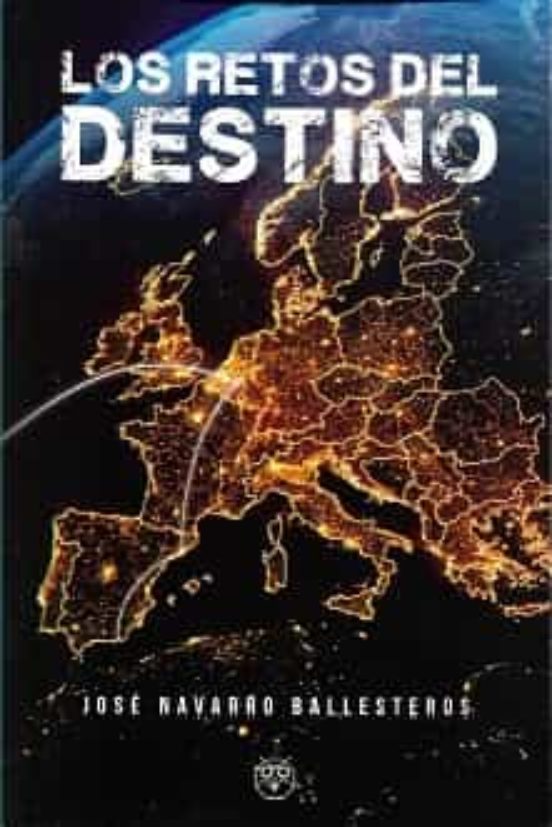 Los Retos Del Destino