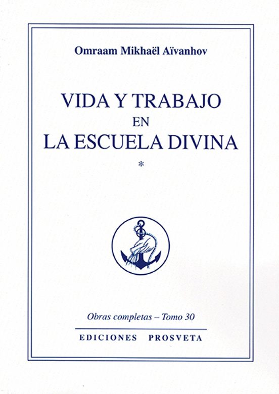 Vida Y Trabajo En La Escuela Divina