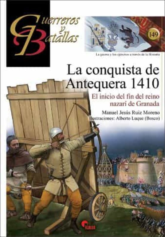 La Conquista De Antequera 1410