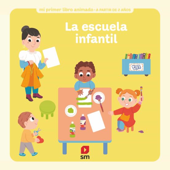 Mi Primer Libro Animado :la Escuela Infantil