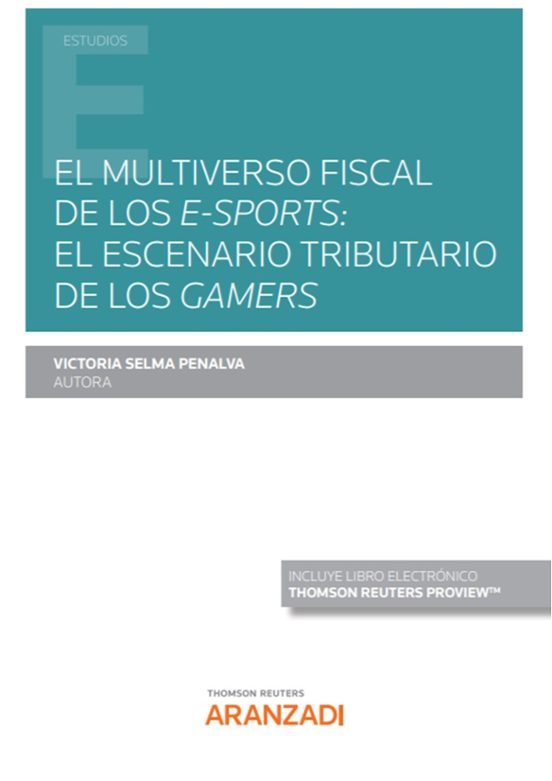 Multiverso Fiscal De Los E-sports: El Escenario Tributario De Los Game