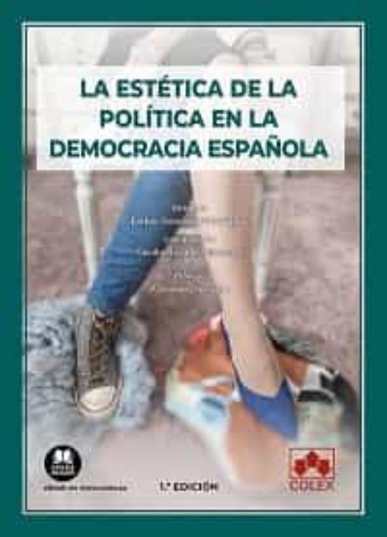 Estética De La Política En La Democracia Española