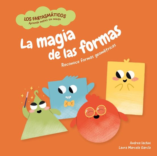 La Magia de las Formas: Los Fantasmaticos