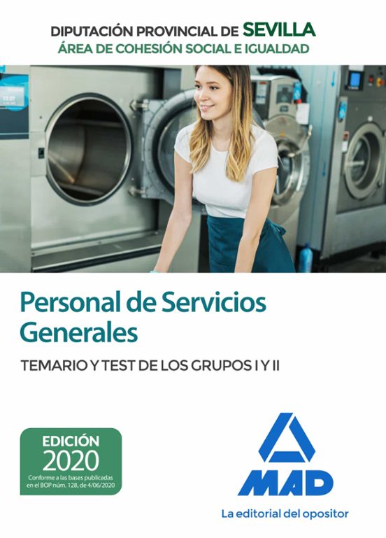 Personal De Servicios Generales De La Diputación Provincial De Sevilla. Temario Y Test De Los Grupos I Y II