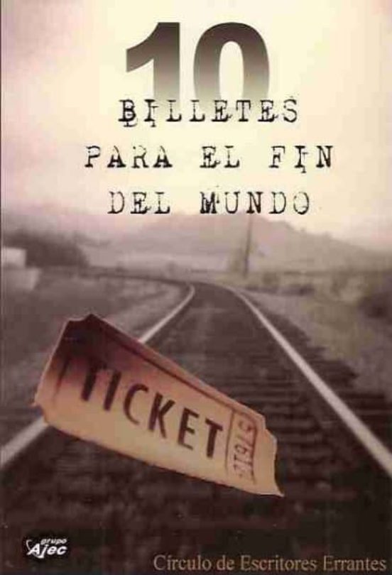10 Billetes Para El Fin Del Mundo