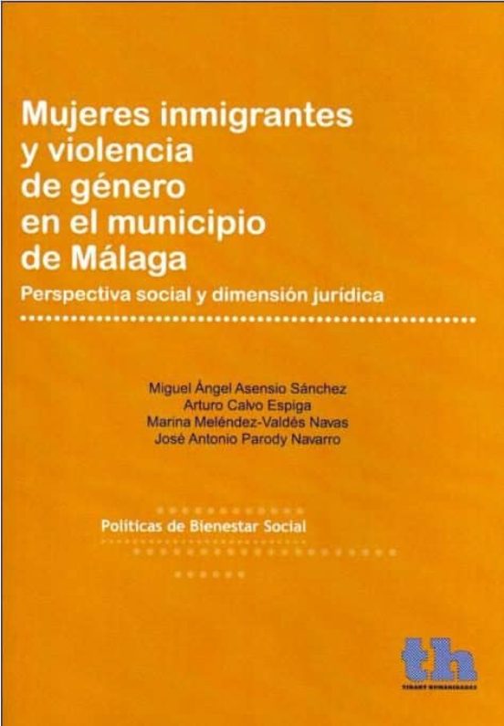 Mujeres Inmigrantes Y Violencia De Género En El Municipio De Málaga