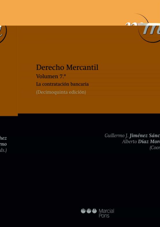 Derecho Mercantil : La Contratacion Bancaria