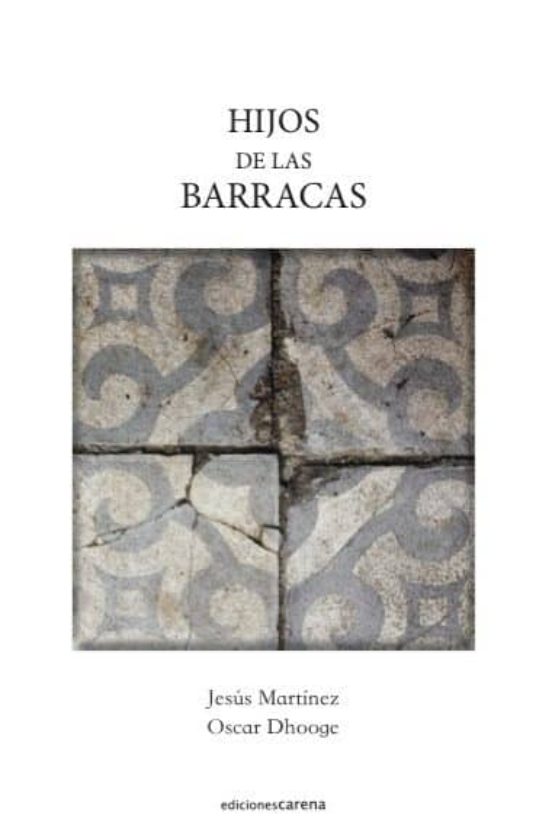 Hijos De Las Barracas