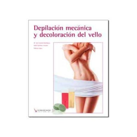 Depilacion Mecanica Y Decoloracion Del Vello