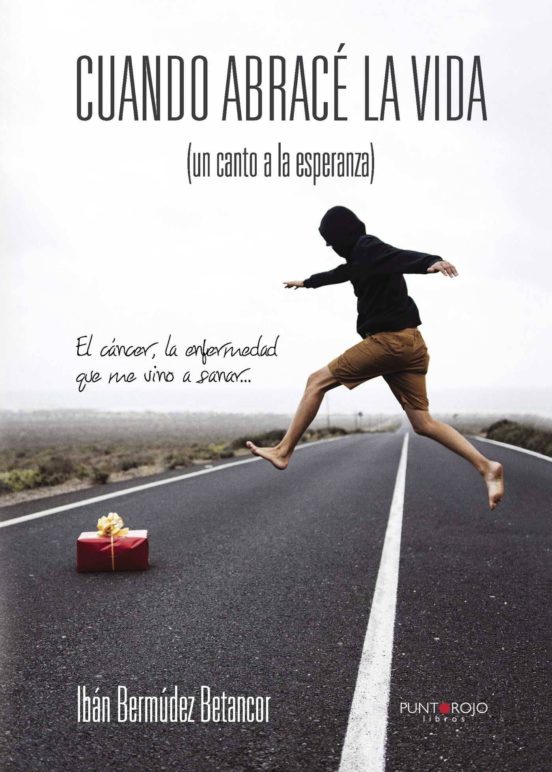 Cuando abracé la vida
