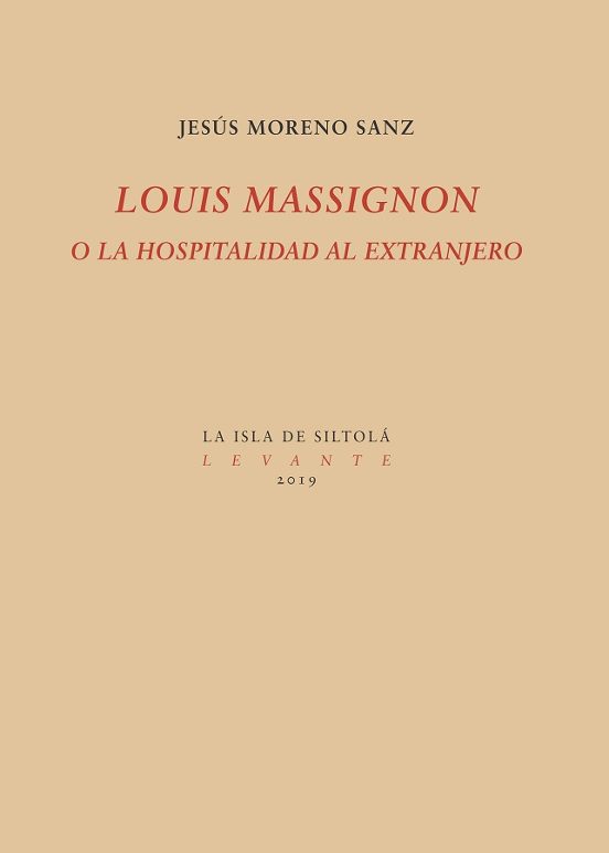 Louis Massignon O La Hospitalidad Al Extranjero