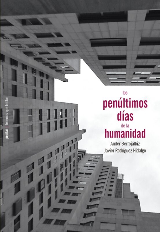 Los Penúltimos Días De La Humanidad