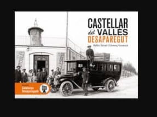 Castellar Del Vallès Desaparegut