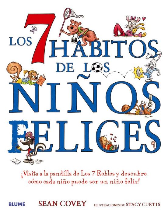 Los 7 Habitos De Los Niños Felices: ¡visita A La Pandilla De Los 7 Rob