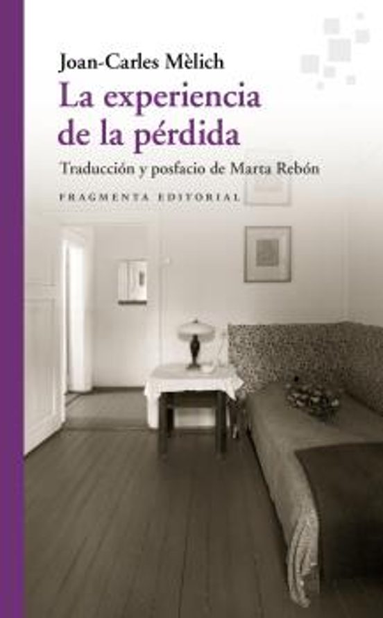 La Experiencia De La Pérdida