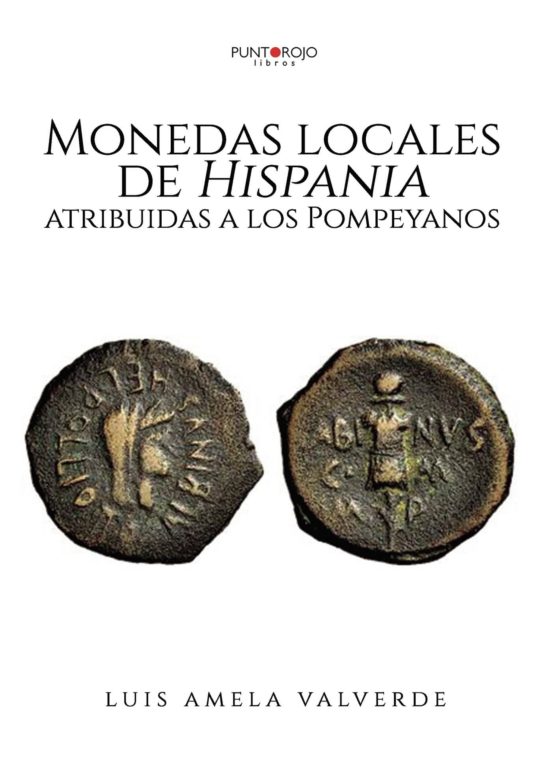 Monedas Locales De Hispania Atribuidas A Los Pompeyanos