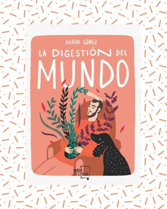 La Digestión Del Mundo