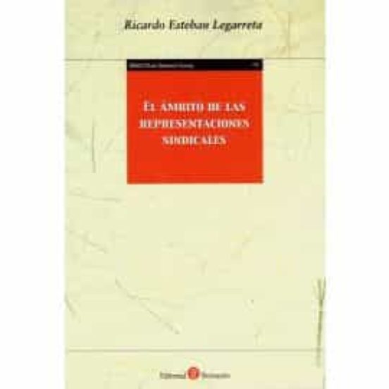 El Ámbito De Las Representaciones Sindicales