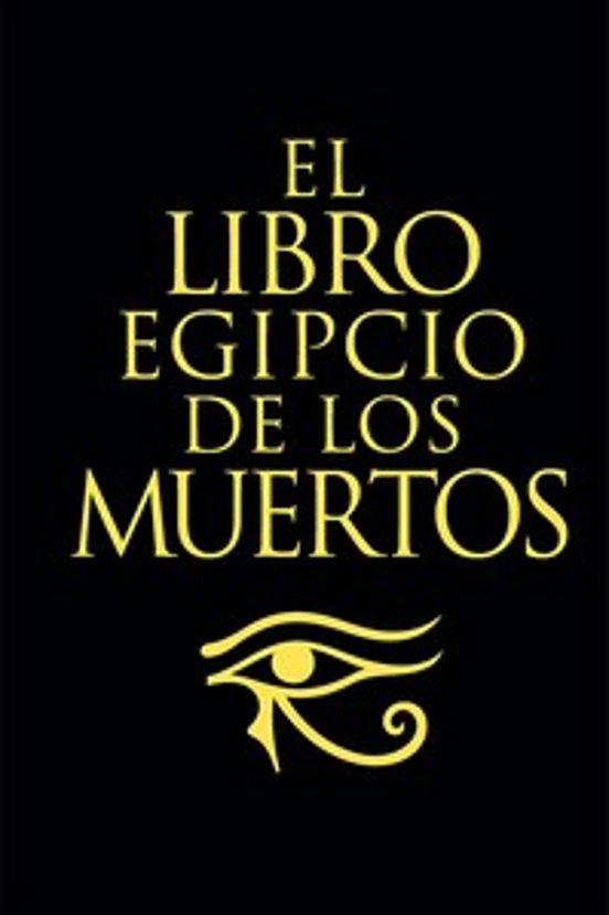 El Libro Egipcio De Los Muertos
