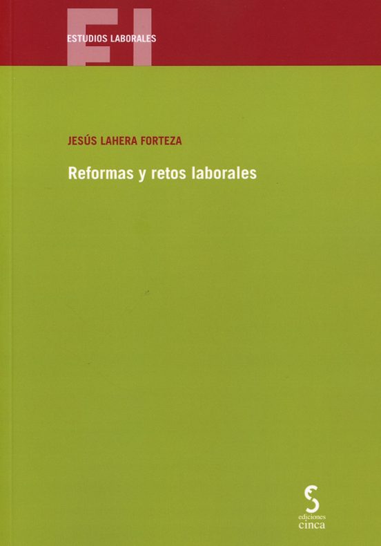 Reformas Y Retos Laborales