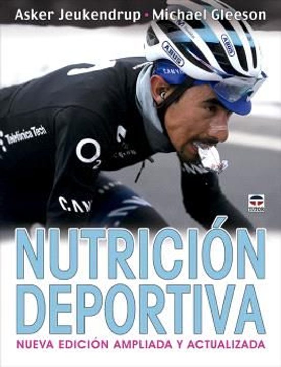 Nutrición Deportiva. Nueva Edición Ampliada Y Actualizada
