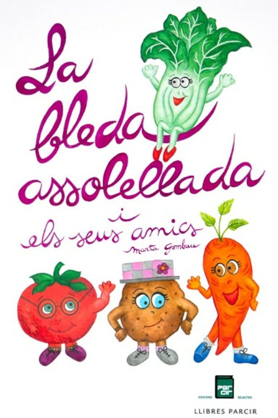La Bleda Assolellada I Els Seus Amics