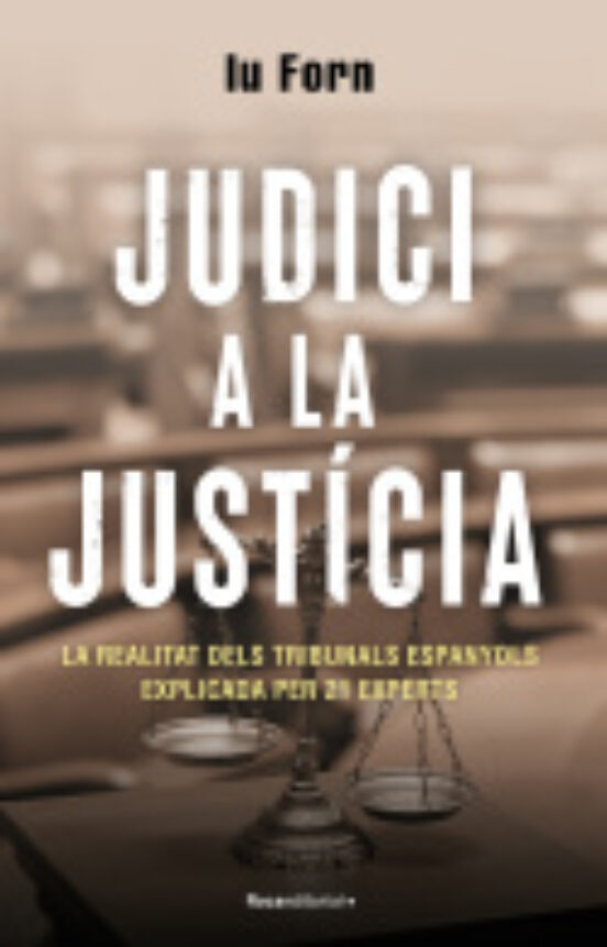 Judici A La Justícia