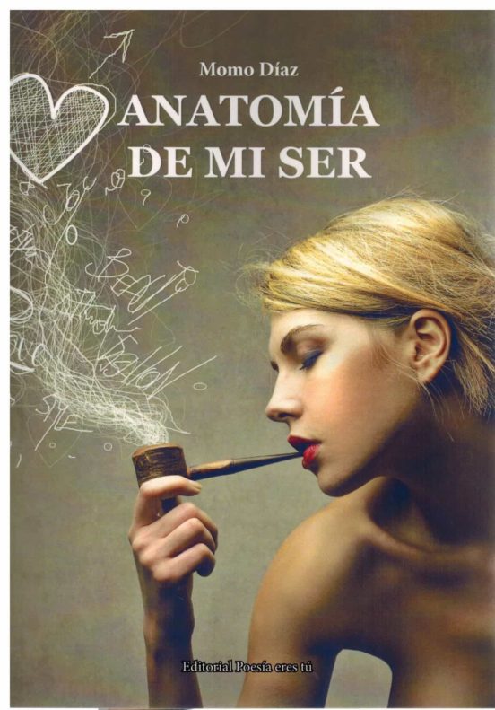 Anatomía de mi ser
