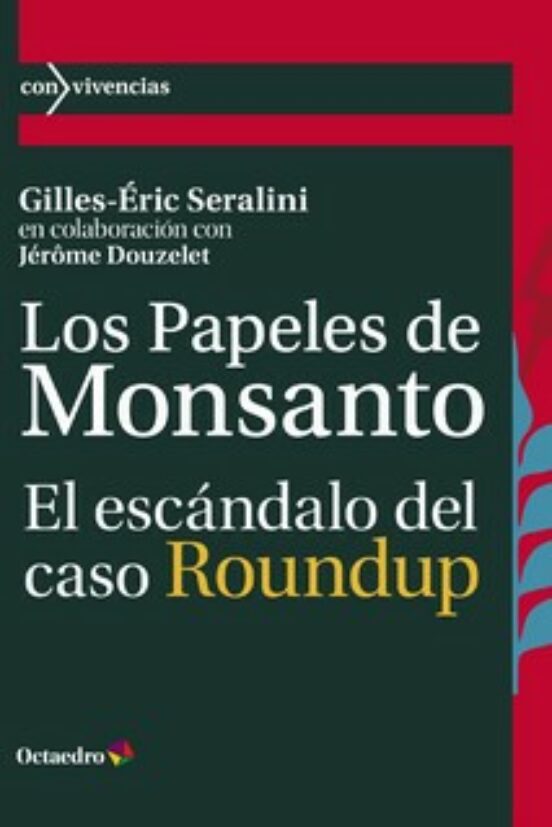 Los Papeles De Monsanto