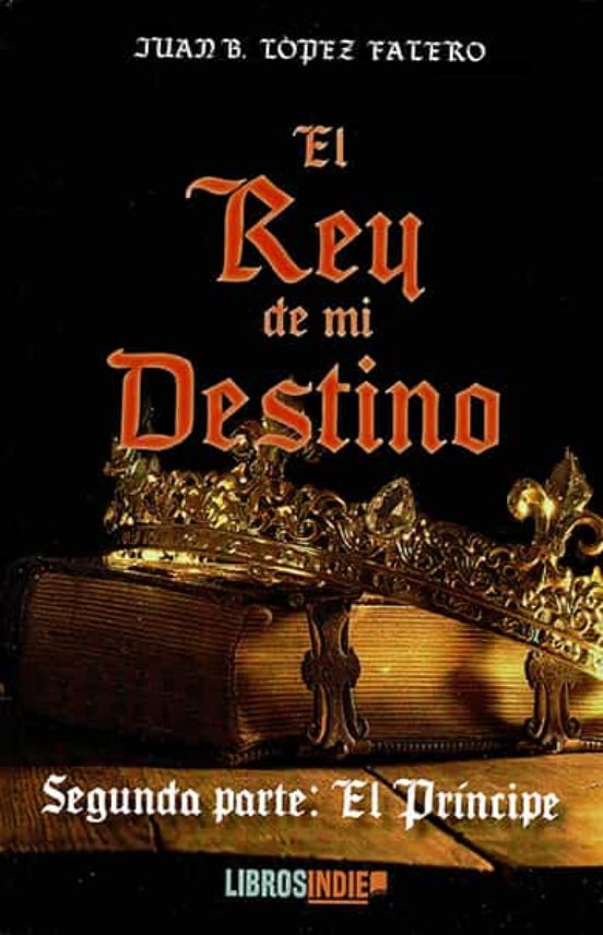 El Rey De Mi Destino