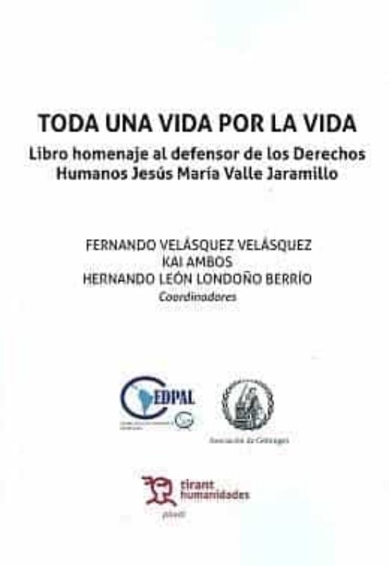 Toda Una Vida Por La Vida