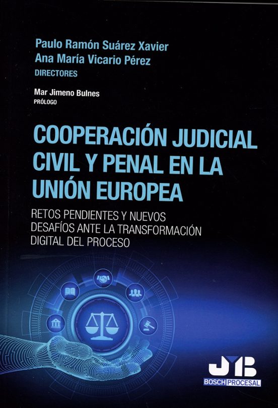 Cooperación Judicial Civil Y Penal En La Unión Europea.retos Pendiente