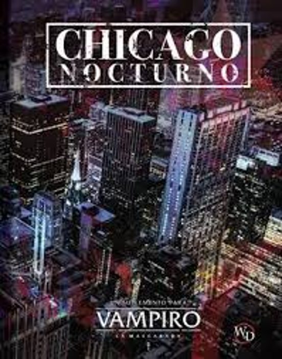 Chicago Nocturno Suplemento Vampiro La Mascarada