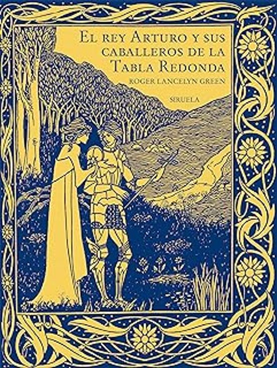 El Rey Arturo Y Sus Caballeros De La Tabla Redonda
