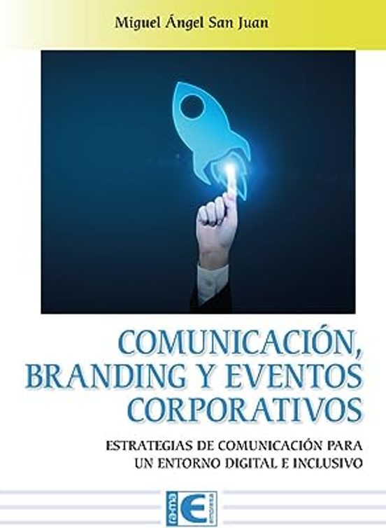 Comunicacion Branding Y Eventos Corporativos Estrategias De Comunicaci