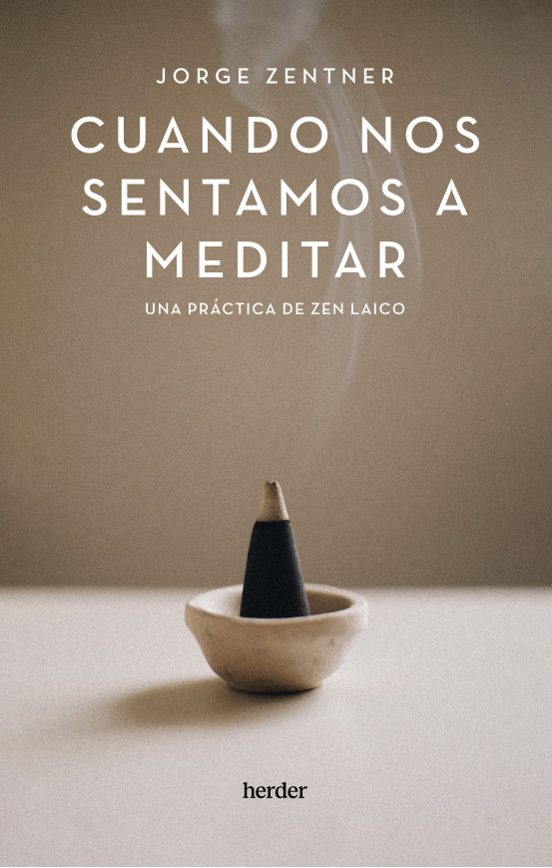 Cuando Nos Sentamos A Meditar