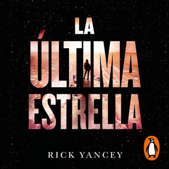 La Quinta Ola 3 - La Última Estrella