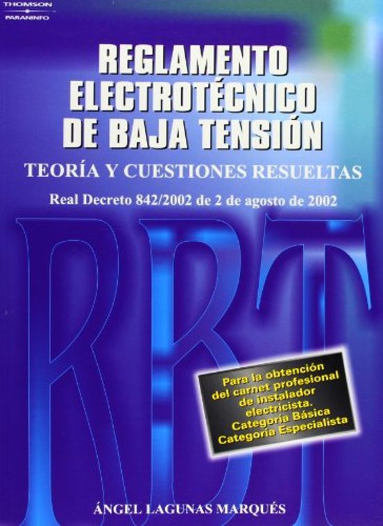 Nuevo Reglamento Electrotecnico De Baja Tension: Teoria Y Cuestio Nes