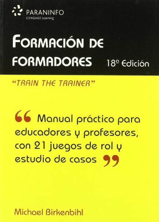 Formacion de Formadores: Manual Practico para Educadores y Profes Ores