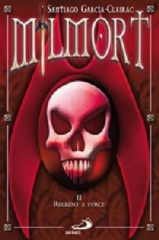 Milmort Ii Regreso A Force