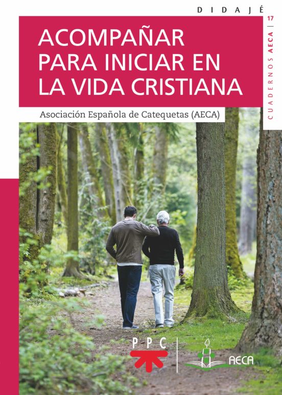 Acompañar Para Iniciar En La Vida Cristiana