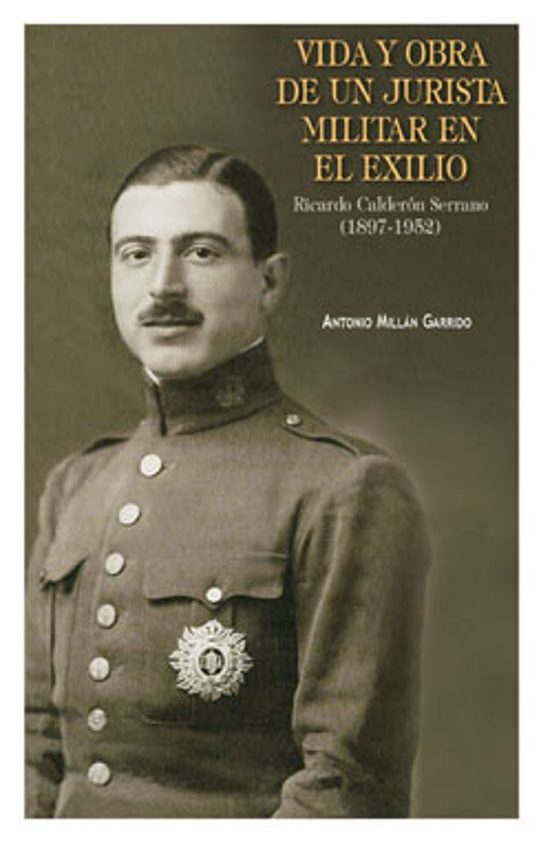 Vida Y Obra De Un Jurista Militar En El Exilio
