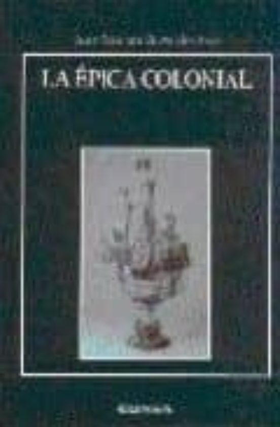 La Épica Colonial