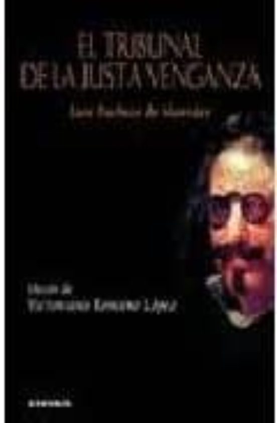 El Tribunal De La Justa Venganza