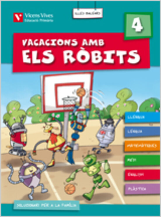 Vacacions amb els Ròbits 4. Llibre i Solu. Balears 4º Primaria