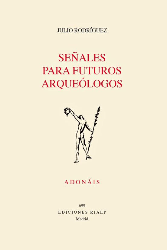 Señales Para Futuros Arqueólogos